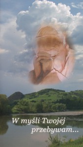 W myśli Twojej przebywam