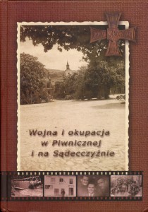 Wojna i okupacja w Piwnicznej i na Sądecczyźnie