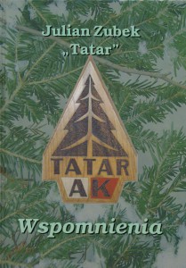 „Wspomnienia” Julian Zubek „Tatar”